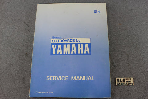 Yamaha Outboard Lit-18616-00-03 8N 8hp Repair Shop Service Manual Fix 2-Stroke