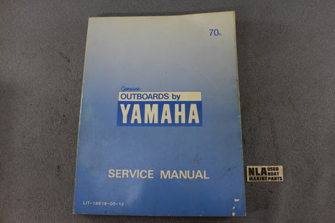 Yamaha Outboard Lit-18616-00-12 70N 70hp Repair Shop Service Manual Fix 2-Stroke